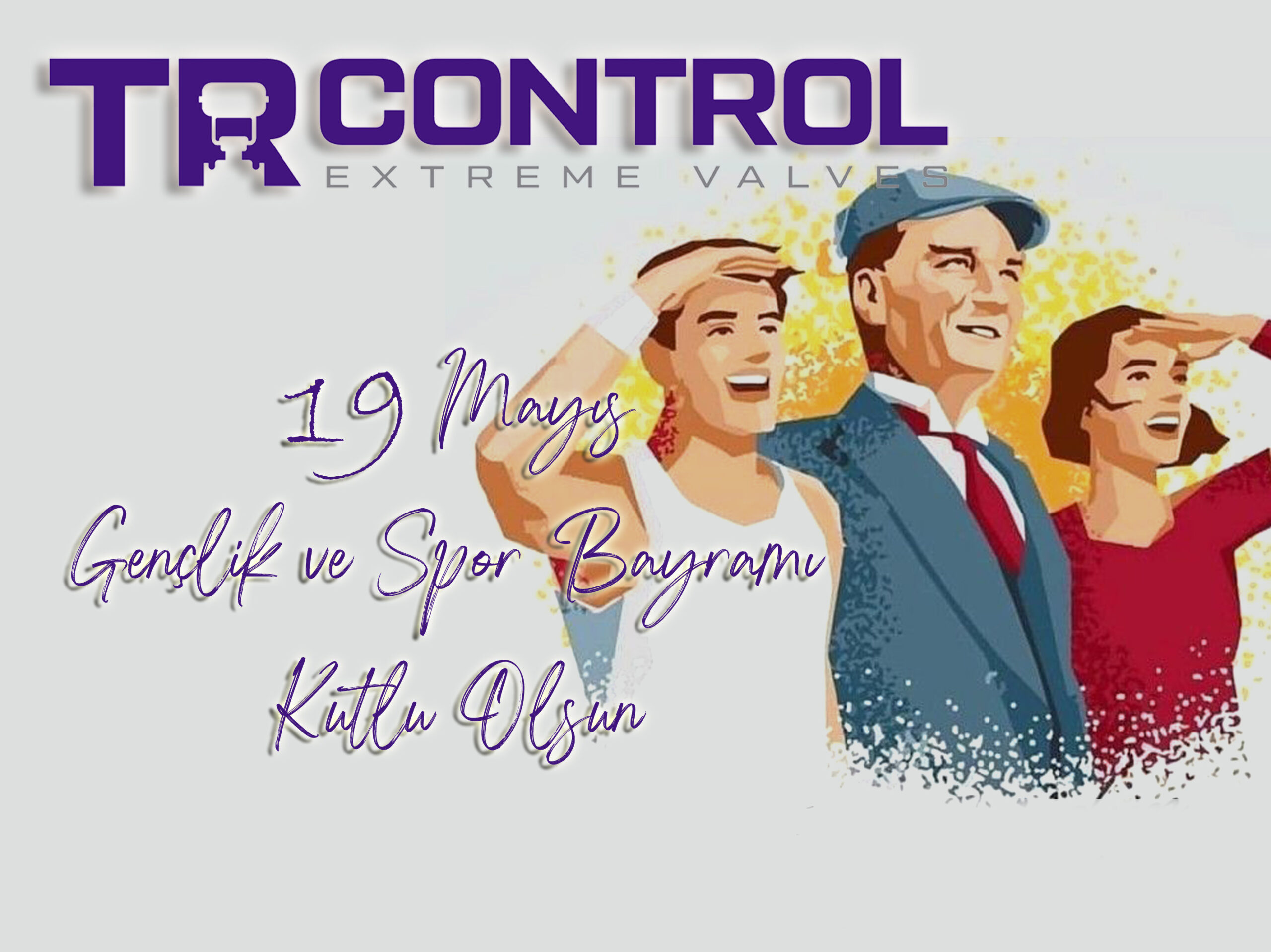 TR Control | 19 Mayıs Atatürk’ü Anma Gençlik ve Spor Bayramı Kutlu Olsun.